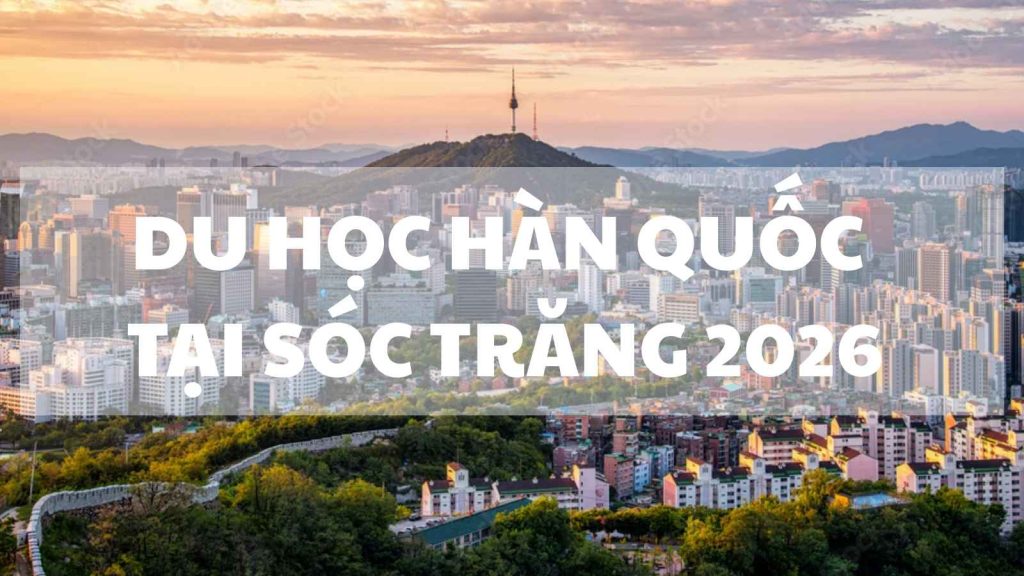 du-hoc-han-quoc-tai-soc-trang